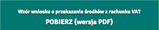 wzór wniosku o przekazanie środków z rachunku VAT