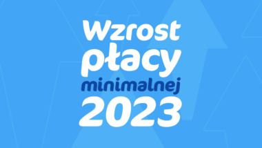 Wzrost płacy minimalnej 2023