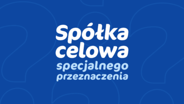 Spółka celowa - specjalnego przeznaczenia