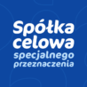 Spółka celowa - specjalnego przeznaczenia