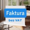 Faktura bez VAT