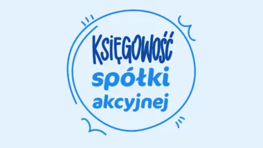 księgowość spółki akcyjnej