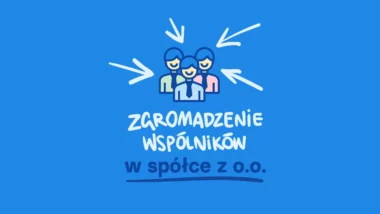zgromadzenie wspolników w sp z o o
