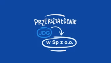 przekształcenie jdg w sp. z o.o.