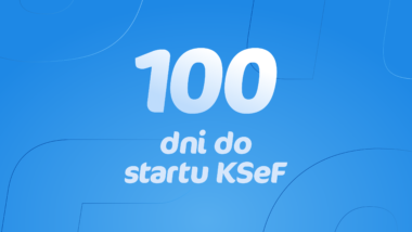 100 dni do KSeF