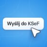 wyślij do KSeF