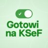 gotowi na KSeF